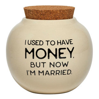 Used to have Money Jar